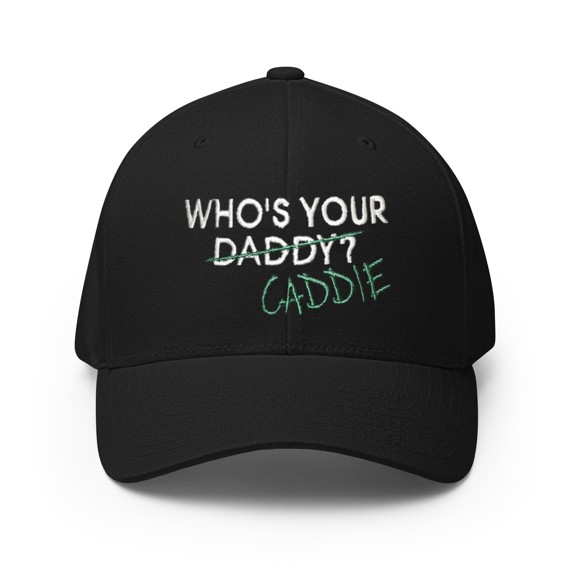 THE "WHO'S YOUR CADDY?" BASEBALL CAP