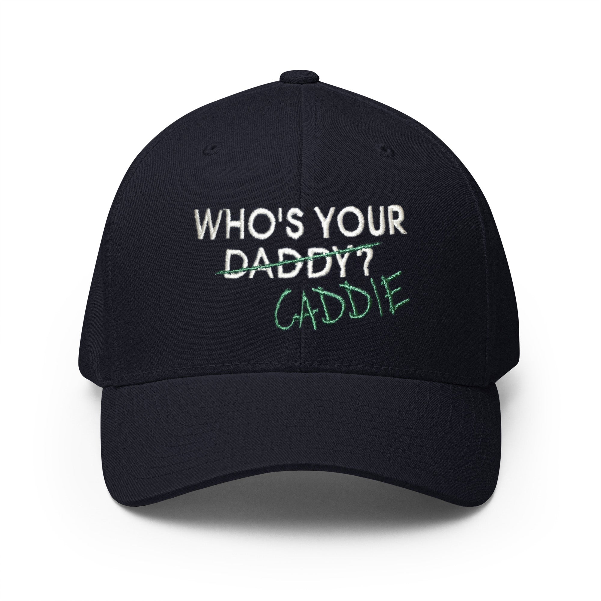 THE "WHO'S YOUR CADDY?" BASEBALL CAP