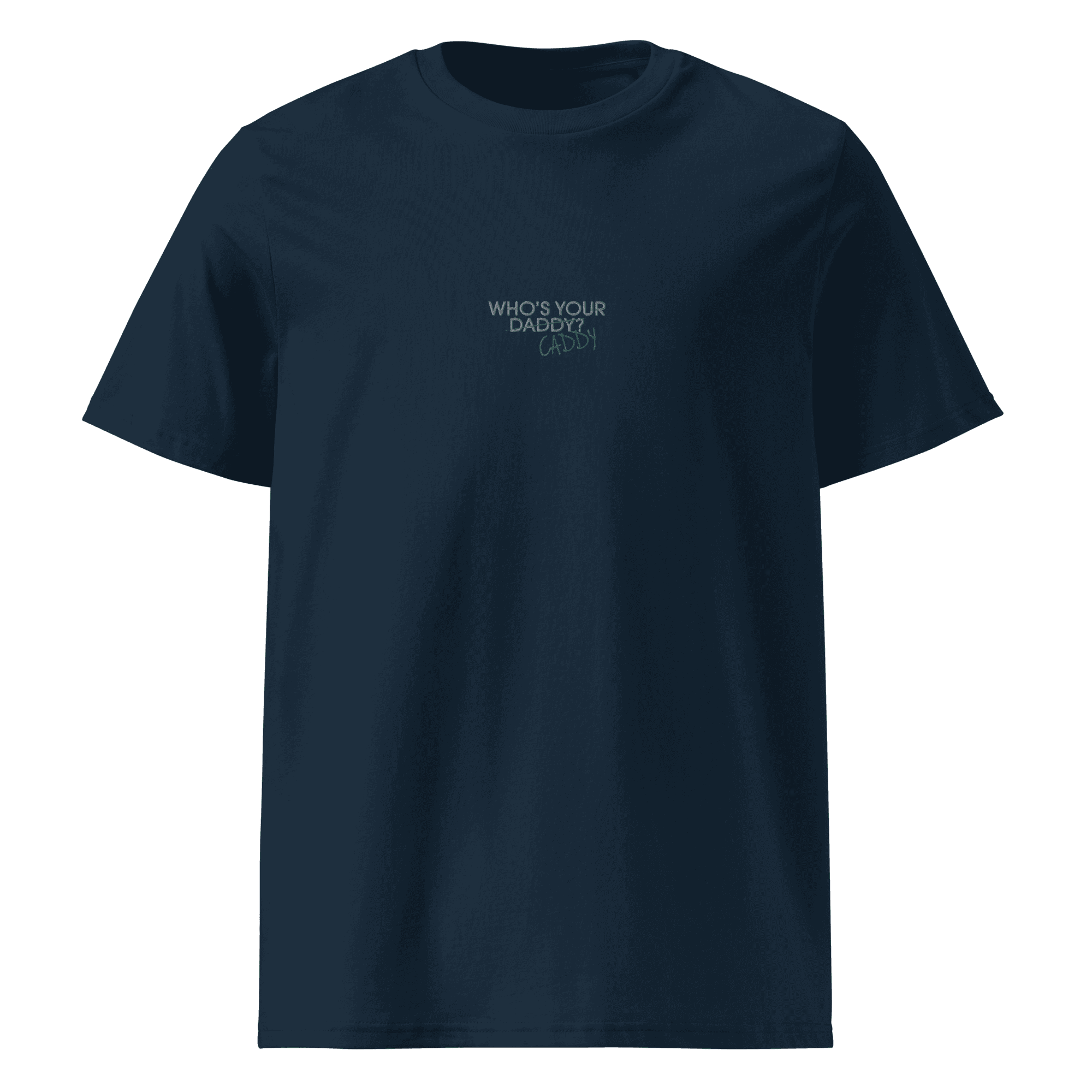 THE "WHO'S YOUR CADDY?" T-SHIRT