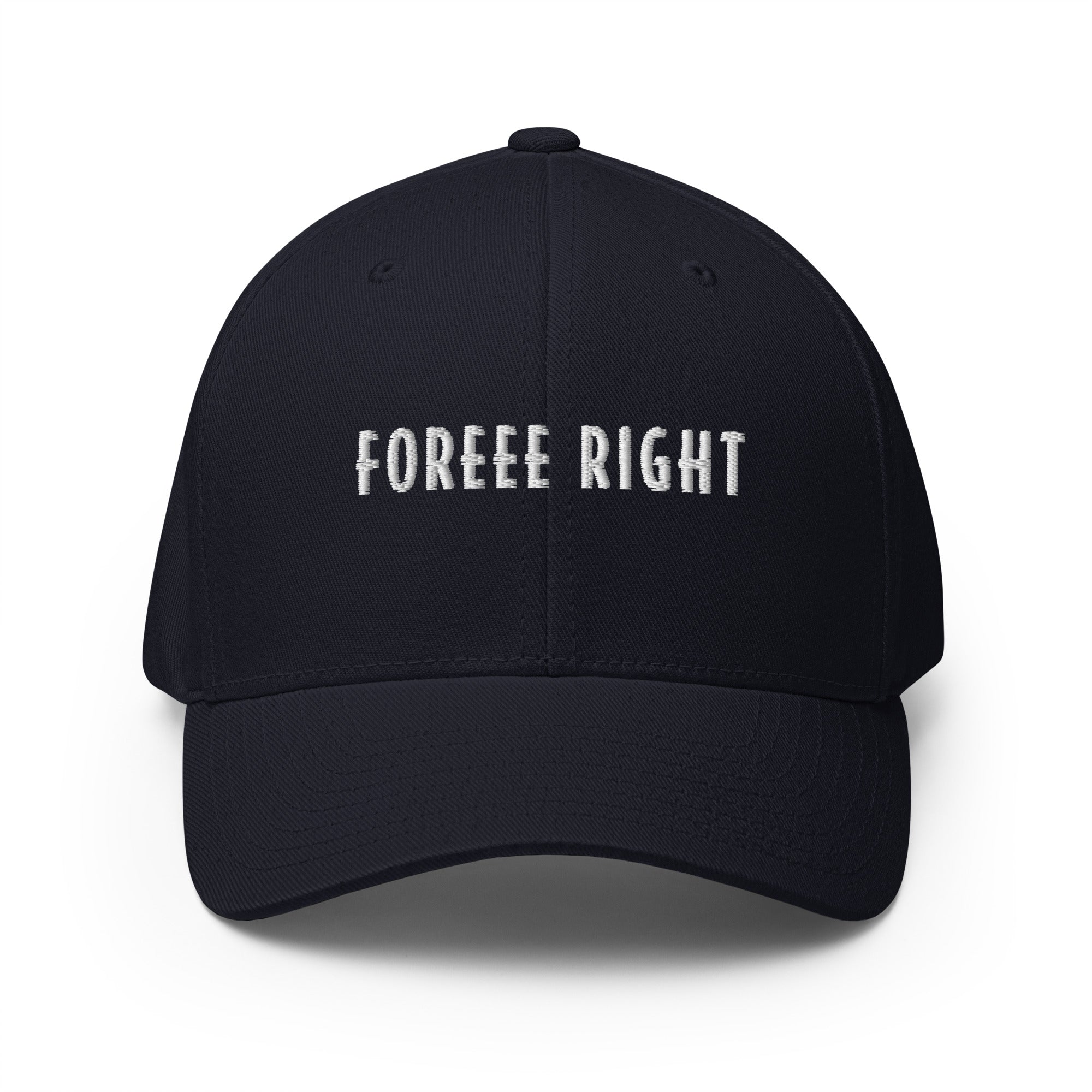 THE "FOREEE RIGHT" BASEBALL CAP